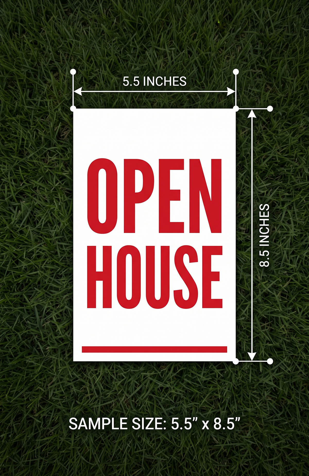 Open House Flyer, 8.5”×5.5”, 8.5”×11”, 11”×17”